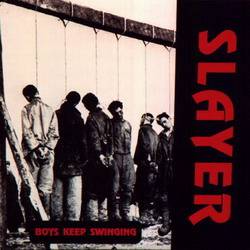 Slayer (USA) : Boys Keep Swinging